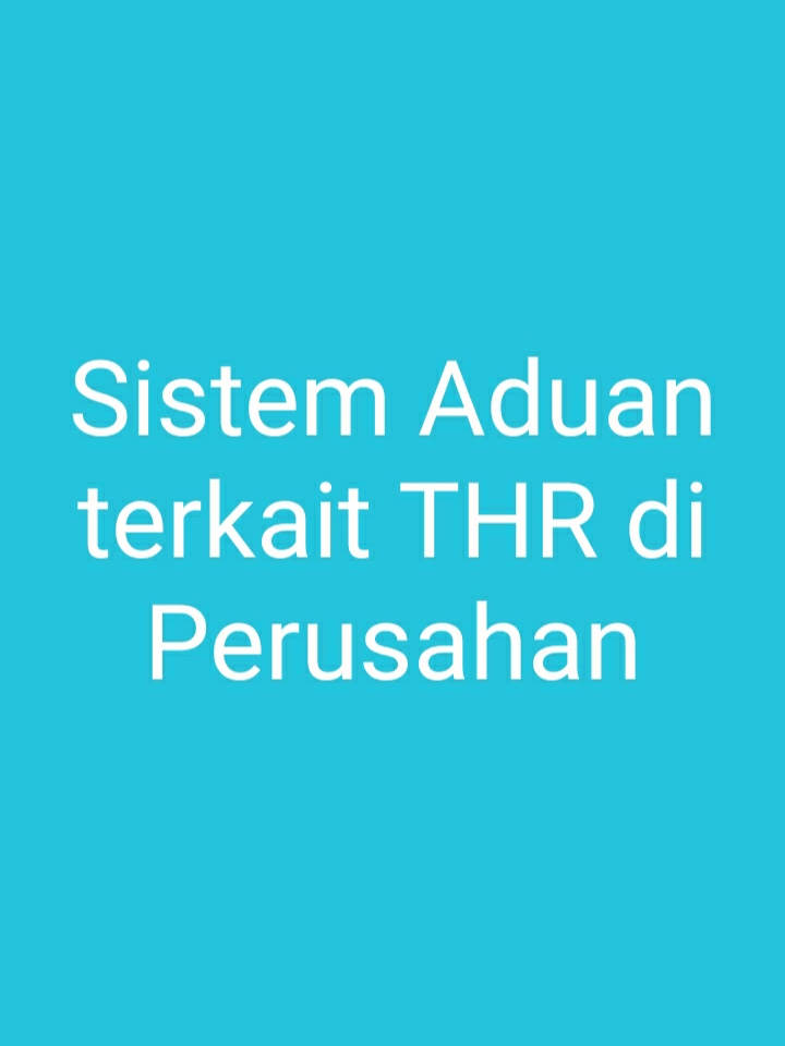 Sistem Aduan terkait THR di Perusahan