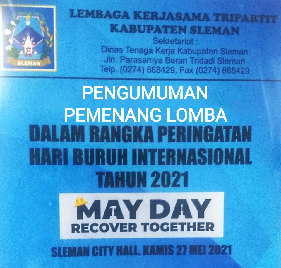 Pengumuman Pemenang Lomba Dalam Rangka Peringatan Hari Buruh Internasional Tahun 2021