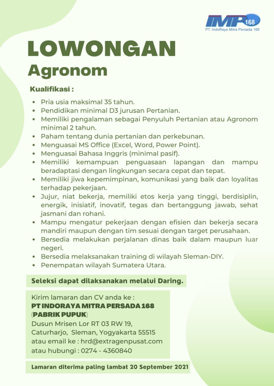 LOKER AGRONOM PT INDORAYA MITRA PERSADA 168