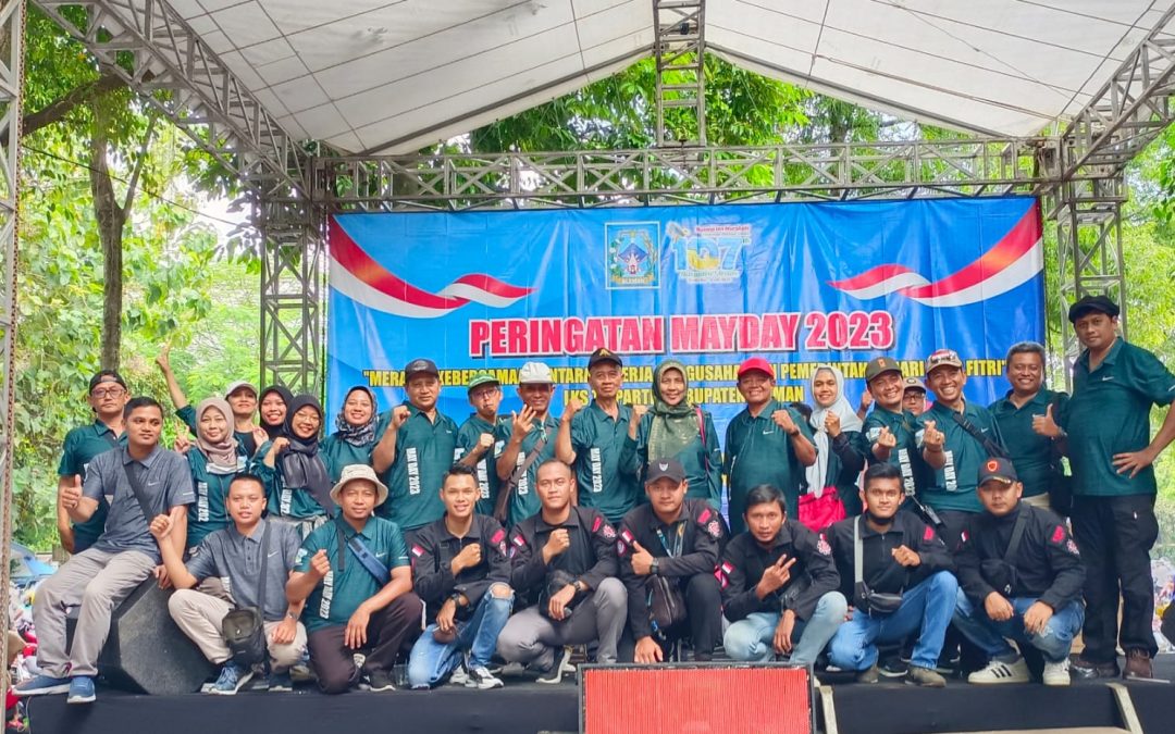 “MERAJUT KEBERSAMAAN ANTARA PEKERJA, PENGUSAHA, DAN PEMERINTAH DI HARI YANG FITRI” DI ACARA PERINGATAN HARI BURUH INTERNASIONAL
