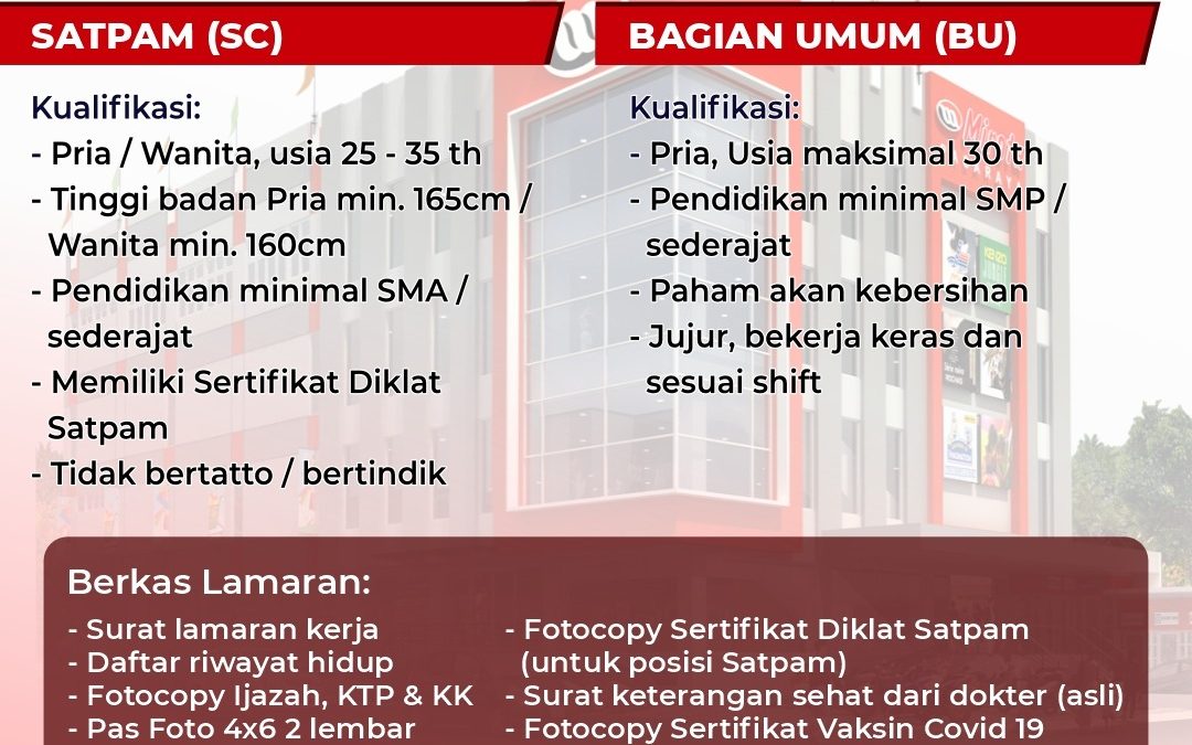Lowongan Kerja Mirota Pasaraya – Satpam (SC) dan Bagian Umum (BU)