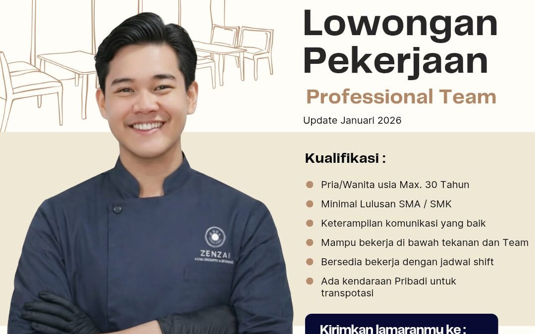 Lowongan Kerja Zenzai Japanese Dessert – Professional Team