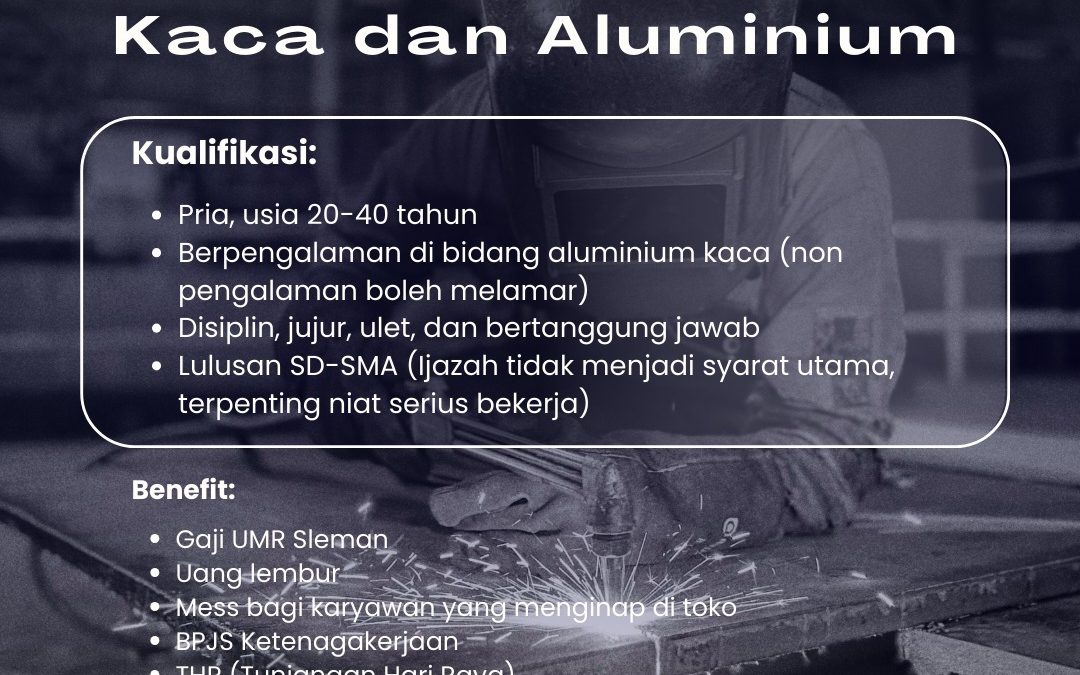 Lowongan Kerja BIMA JAYA Kaca dan Aluminium – Tenaga Rakit Aluminium dan Kaca
